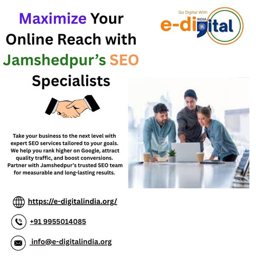 Maximize Your Online Reach with Jamshedpur’s SEO Specialists.jpg