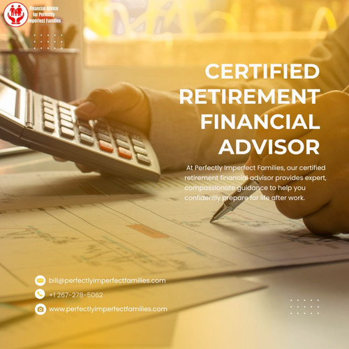 Certified Retirement Financial Advisor Guiding Families Toward a Secure Future.jpg