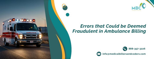 Errors that Could be Deemed Fraudulent in Ambulance Billing.jpg