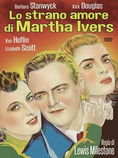 Lo Strano Amore Di Martha Ivers (1946)  Dvd9
