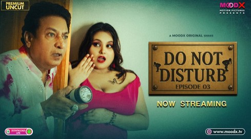 Do Not Disturb Moodx Ep3 Hot Series Download