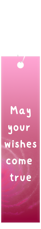 May your wishes come true.png