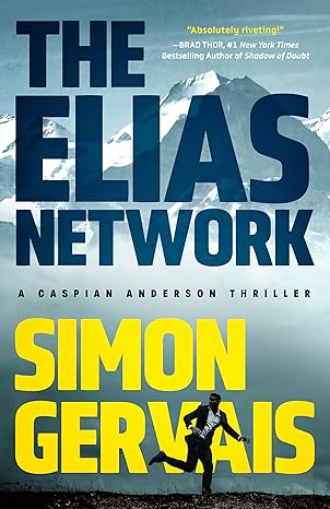 Simon Gervais The Elias Network (Caspian Anderson #1).jpg