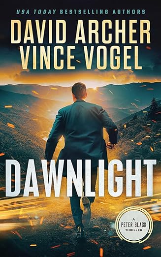 David Archer & Vince Vogel Dawnlight (Peter Black #10).jpg