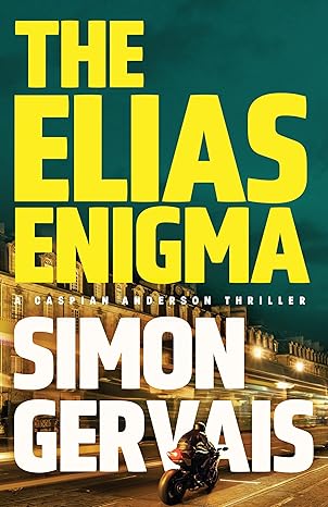Simon Gervais The Elias Enigma (Caspian Anderson #2).jpg