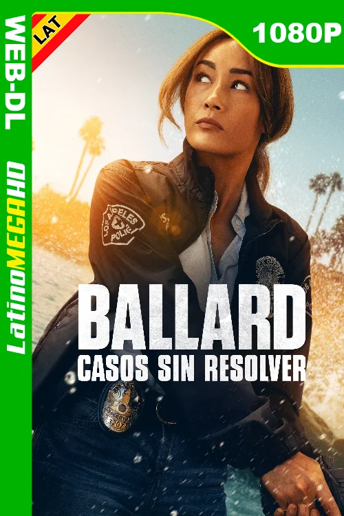 Ballard: Casos sin resolver (Serie) Temporada 1 (2025) Latino HD AMZN WEB-DL 1080P