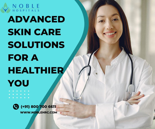 Advanced Skin Care Solutions for a Healthier You.jpg