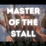 masterofthestall