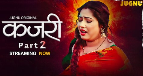 Kajri Part 2 Jugnu Ep5 Hot Web Series Watch