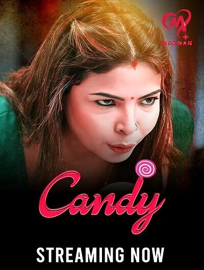 Candy 2025 MakhanPlus Ep1-3 Web Series Download