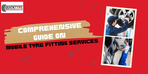 A Comprehensive Guide on Mobile Tyre Fitting Services.jpg