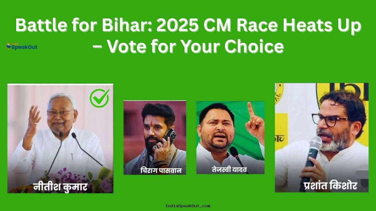 Battle for Bihar: 2025 CM Race Heats Up – Vote for Your Choice