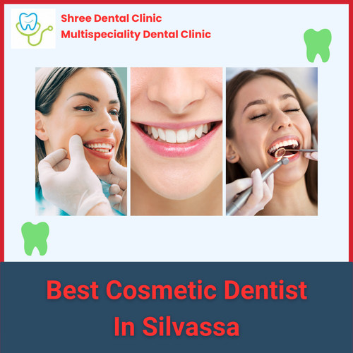 Best Cosmetic Dentist in Silvassa – Shree Dental Clinic.jpg