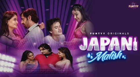 Japani Malish Ep6 Funtyy App Web Series Watch