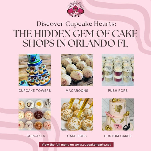 Discover Cupcake Hearts The Hidden Gem of Cake Shops in Orlando FL.jpg