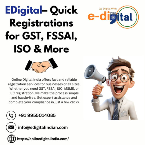 EDigital– Quick Registrations for GST, FSSAI, ISO & More.jpg