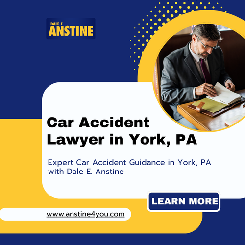 Car Accident Lawyer in York, PA: Get Answers from Dale E. Anstine.png