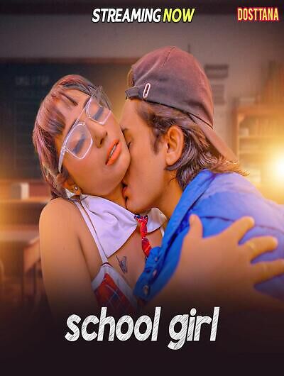 School Girl 2025 Dosttana Short Film Download