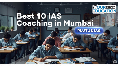 Best 10 IAS Coaching in Mumbai.jpg