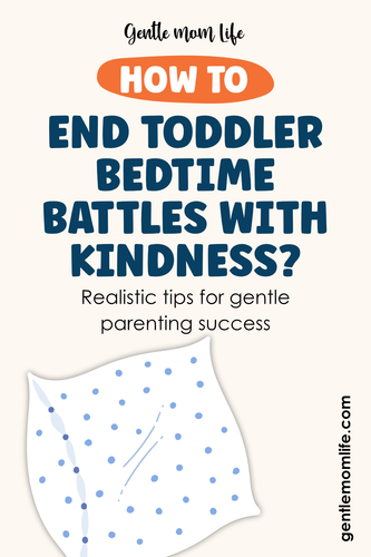How to End Bedtime Battles with Toddlers 15.png