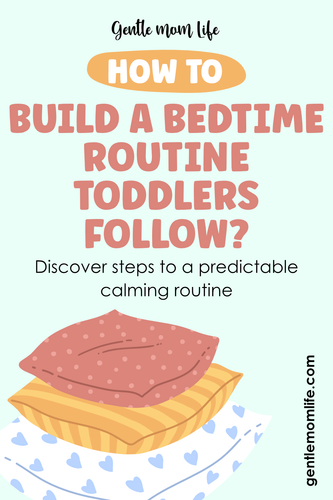 How to End Bedtime Battles with Toddlers 6.png