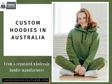 Hoodie Manufacturer in Australia – Built for Style & Seasons.jpg