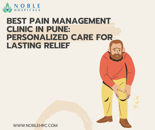 Best Pain Management Clinic in Pune Personalized Care for Lasting Relief.jpg