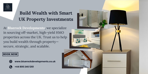 At Bluerock Developments, we specialize in sourcing off-market, high-yield HMO properties across the UK. Trust us to help you build wealth through property—secure, strategic, and scalable.

https://www.bluerockdevelopments.co.uk/