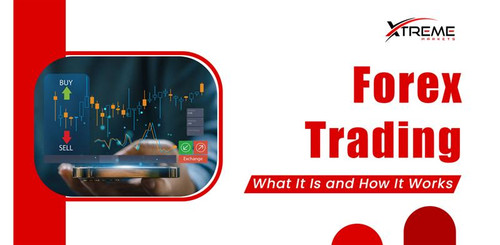 Forex Trading What It Is and How It Works.jpg