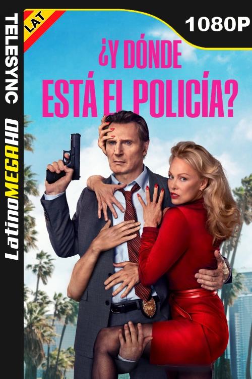 ¿Y dónde está el policía? (2025) Latino HD TELESYNC 1080P