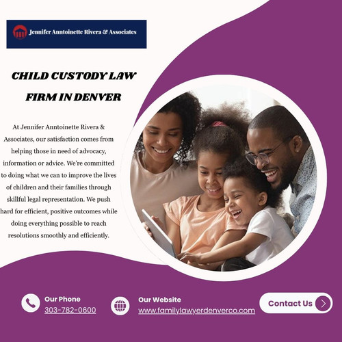 Trusted Child Custody Law Firm in Denver  |  Jennifer Antoinette Rivera & Associates.jpg