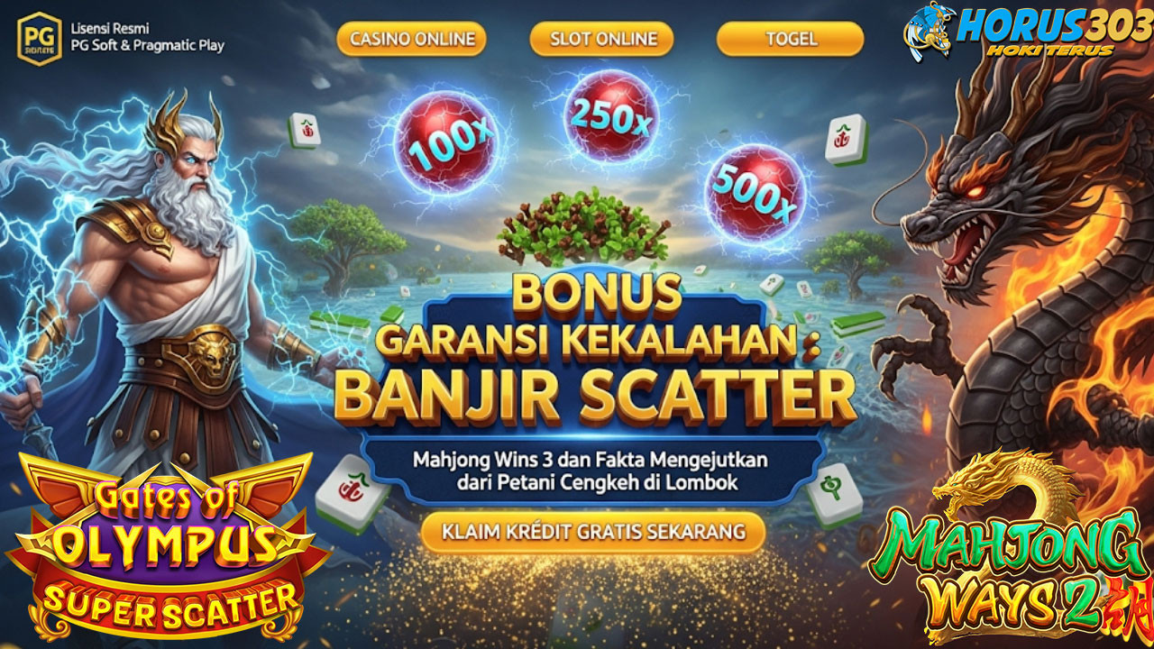 Mahjong Wins 3 dan Fakta Mengejutkan dari Petani Cengkeh di Lombok