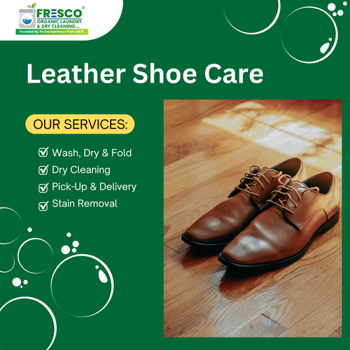 Fresco Organic’s new shoes dry cleaning removes dirt & stains while preserving shine..png