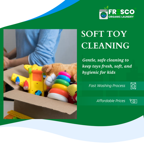 Fresco Organic’s toys dry cleaning is gentle, safe & fabric-friendly..png