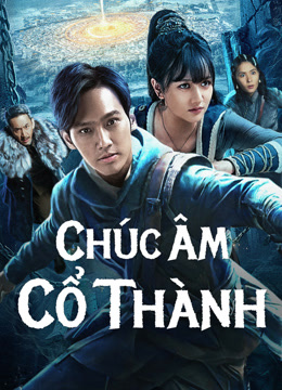 kiem Chúc Âm Cổ Thành.jpg
