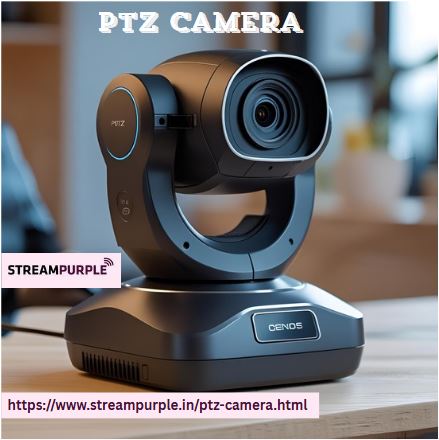 Ptz streaming camera.jpg