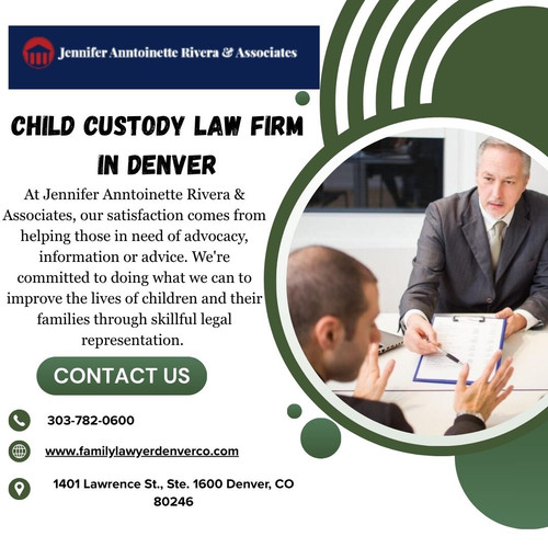 Child Custody Law Firm in Denver - Jennifer Antoinette Rivera & Assoc.jpg