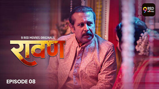 Ravan 9redmovies E08 Hot Web Series Download