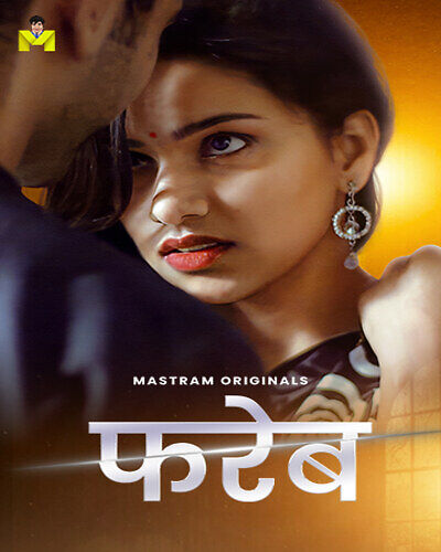 Fareb 2025 Mastram E01-2 Web Series Download