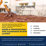 A site clearance project in BTM Layout was completed today