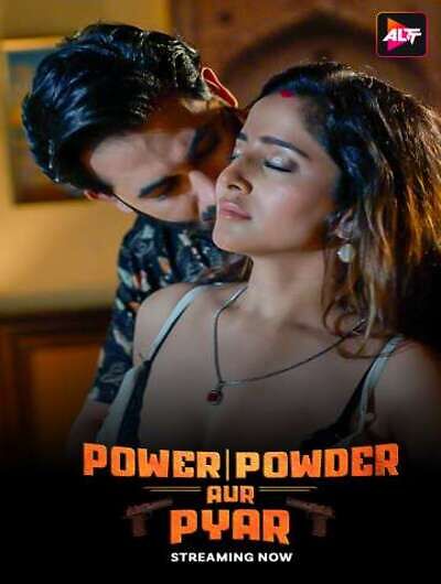 Power Powder Aur Pyar S01E01-4 ALTB Hot Series Download