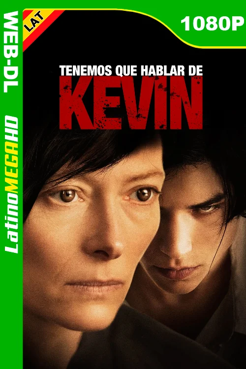 Tenemos que hablar de Kevin (2011) Latino HD AMZN WEB-DL 1080P