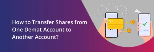 How to Transfer Shares from One Demat Account to Another Account.webp