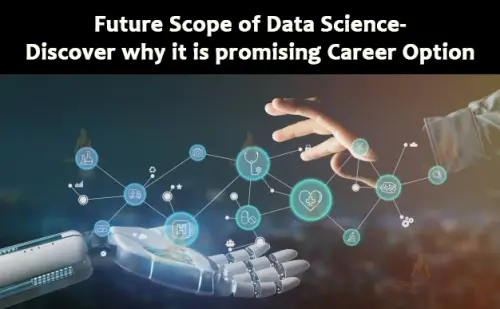 Future Scope of Data Science discover why it is promising career option.webp