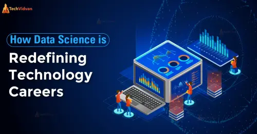 How Data Science Is Redefining Technology Careers.webp