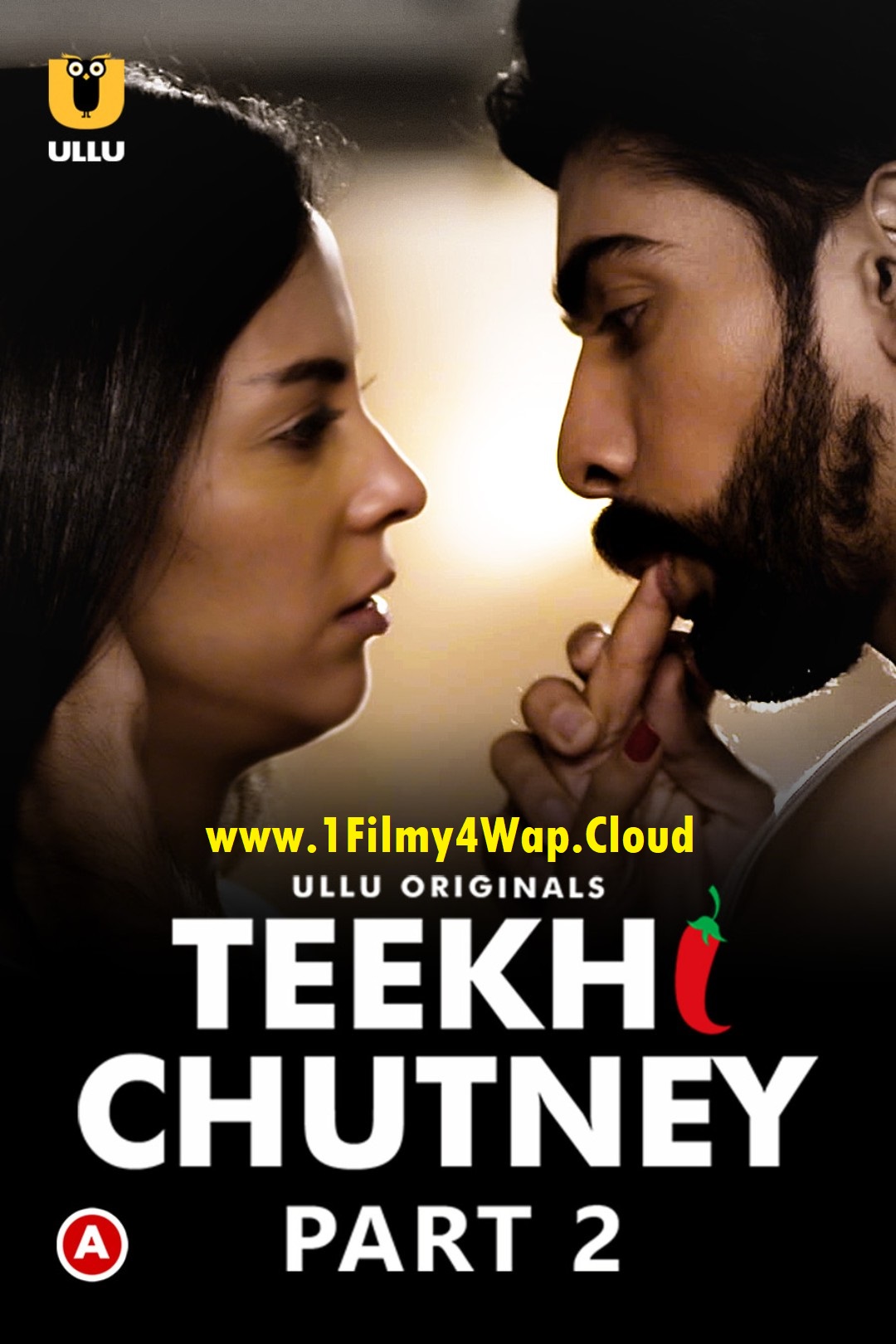 Teekhi Chutney Part-2 (2022) Ullu Hindi Originals Web Series WEB-DL X264 AAC 1080p | 720p Download