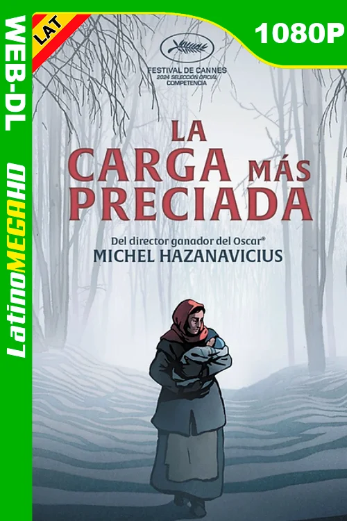 La carga más preciada (2024) Latino HD WEB-DL 1080P LIGERO