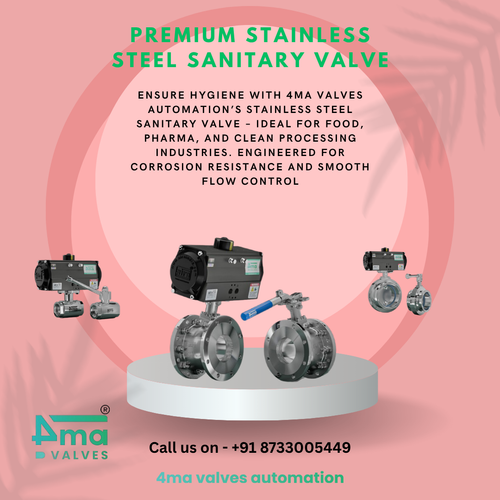 Hygienic Stainless Steel Sanitary Valve by 4ma Valves.png