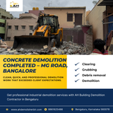 Concrete demolition successfully completed at MG Road, Bangalore.