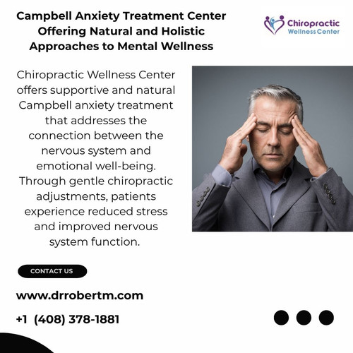 Campbell Anxiety Treatment Center Offering Natural and Holistic Approaches to Mental Wellness.jpg